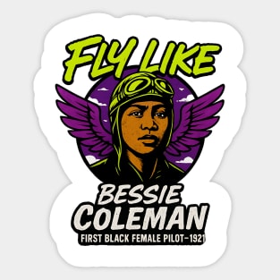 Fly Like Bessie Coleman | First Black Female Pilot Sticker